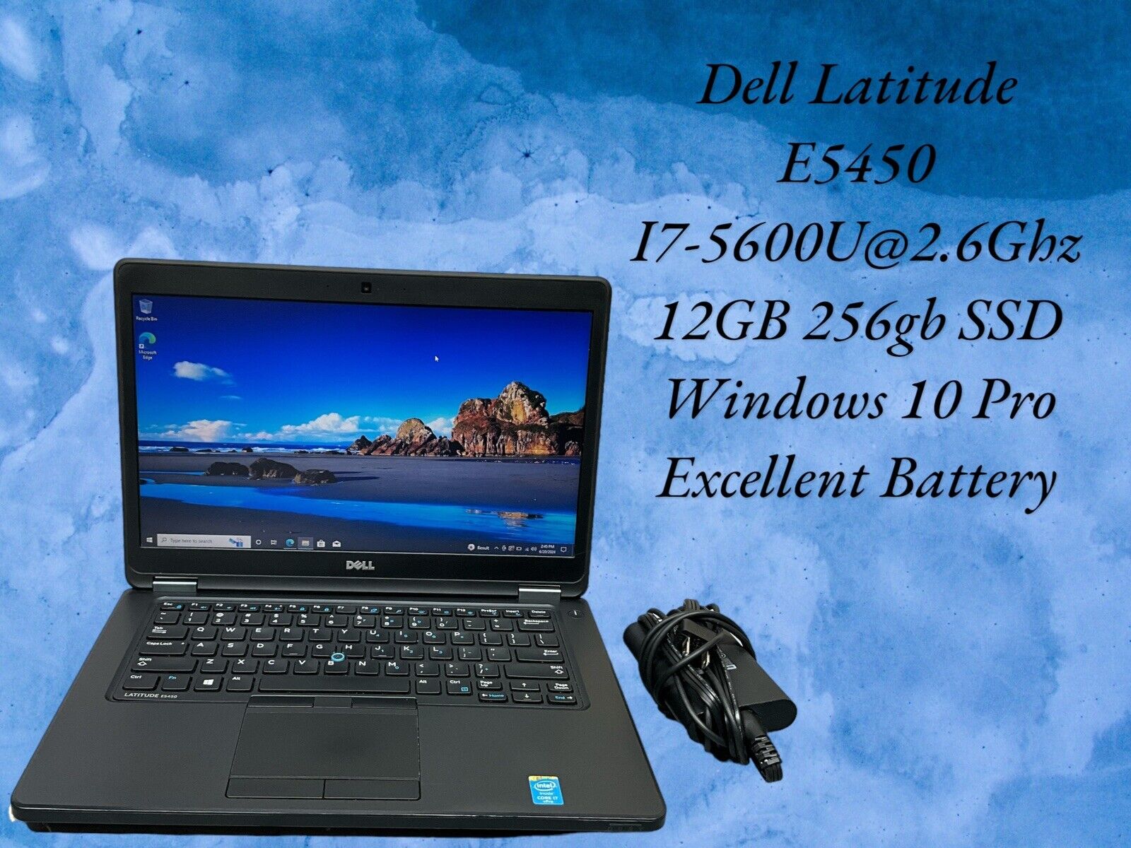 Dell Latitude E5450 i7-5600U 2.6GHz 12GB RAM 256GB SSD Win 10 30 Day Money Back