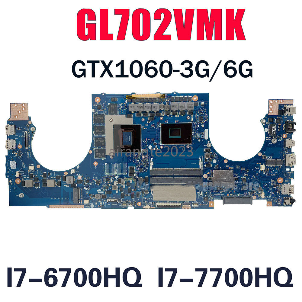 GL702VM Motherboard For ASUS ROG GL702 GL702VMK GL702V Mainboard I7 GTX1060-3G-6