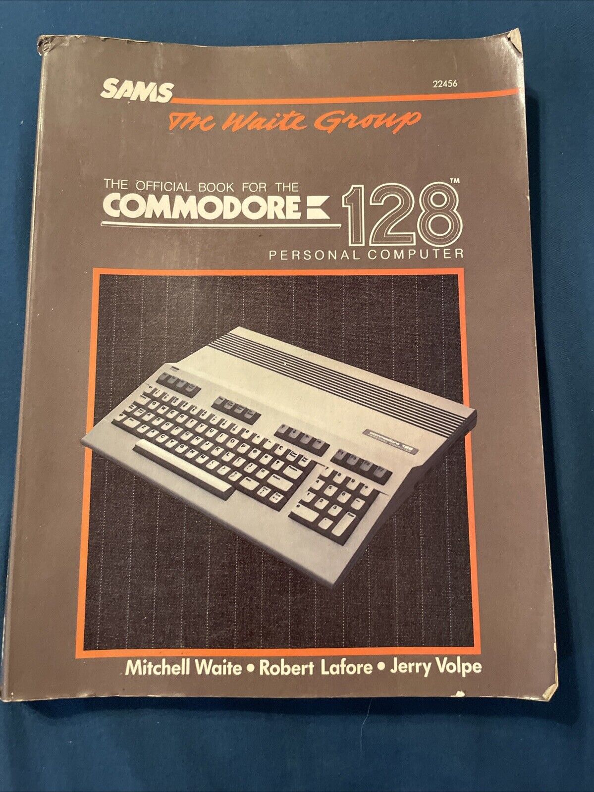 Official Book For Commodore 128 Computer by Waite, Lafore & Volpe