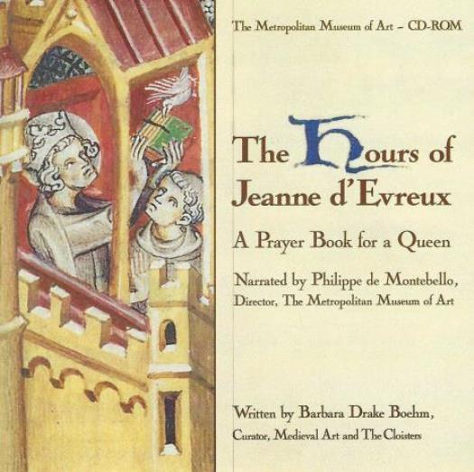 The Hours Of Jeanne d\'Evreux: A Prayer Book For A Queen PC MAC CD-ROM images etc