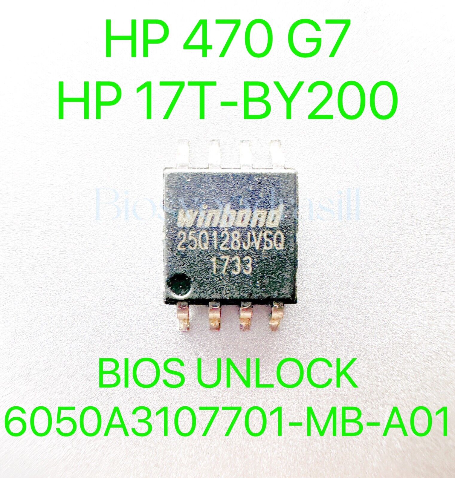 HP PROBOOK 470 G7 BIOS 17t-by200 BIOS CHIP PASSWORD UNLOCK CHIP 6050A3107701-MB