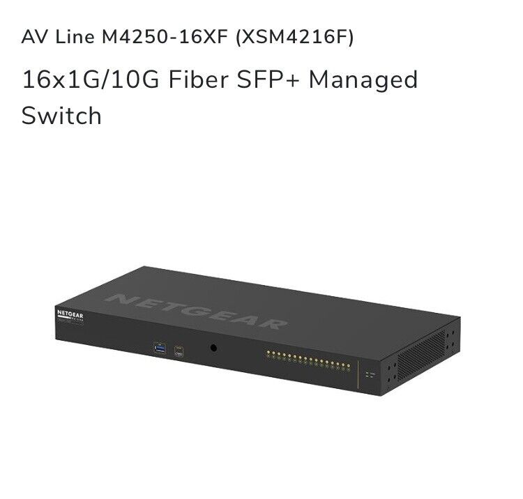 NETGEAR AV Line M4250-16XF 16x1G/10G Fiber SFP+ Managed Switch XSM4216F-100NAS