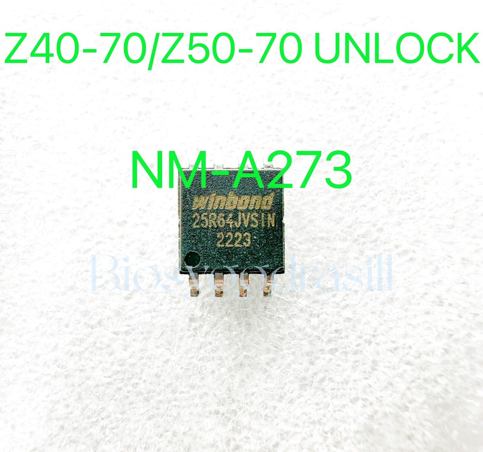BIOS PASSWORD UNLOCK CHIP LENOVO NM-A273 Z40-70/Z50-70 4th 8MB Preprogrammed