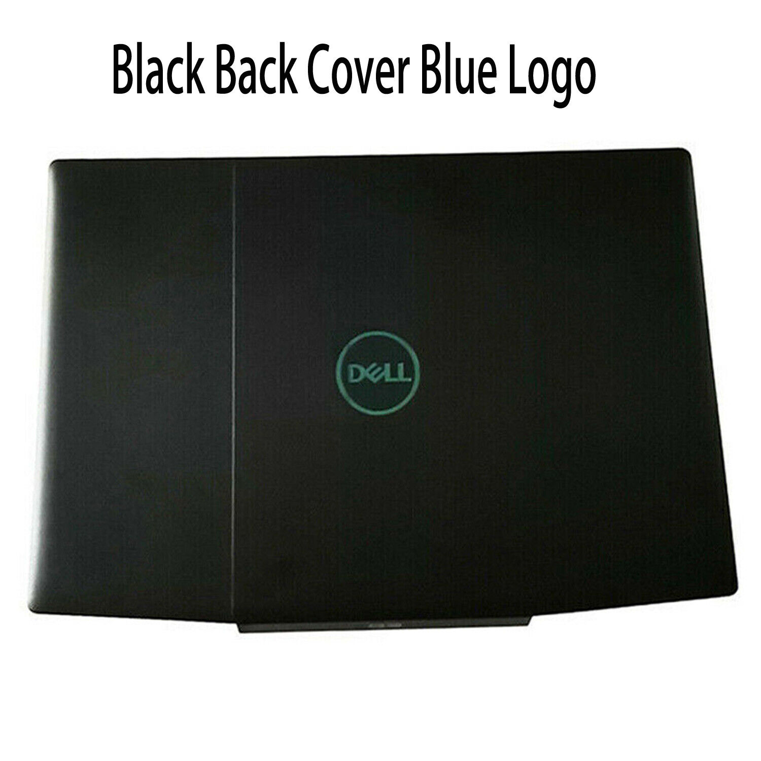 New For Dell G Series G3 15 3590 LCD Back Cover Lid Top Case Blue Logo 0747KP