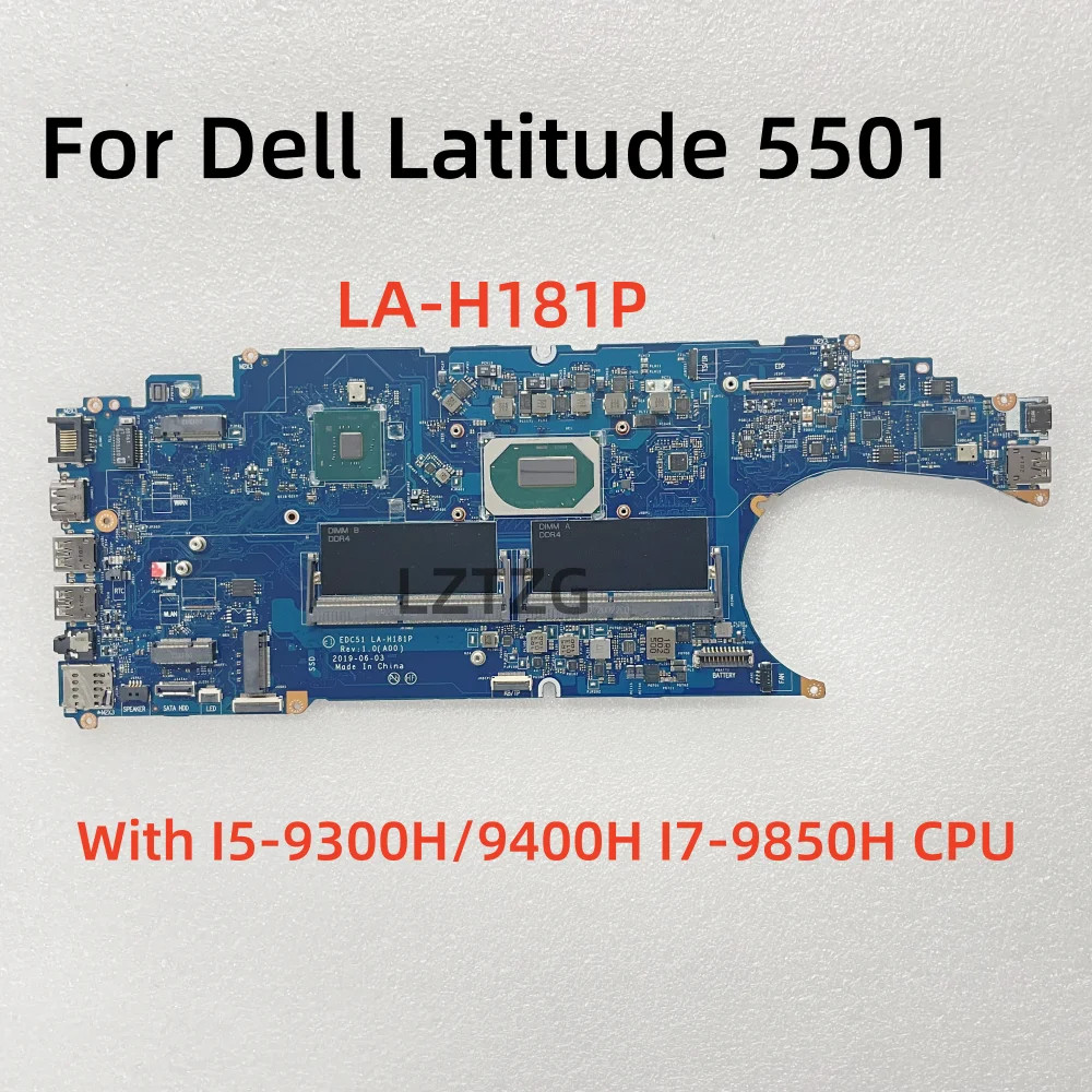 LA-H181P For Dell Latitude 5501 Motherboard W/ I5-9300H/9400H I7-9850H CPU DDR4