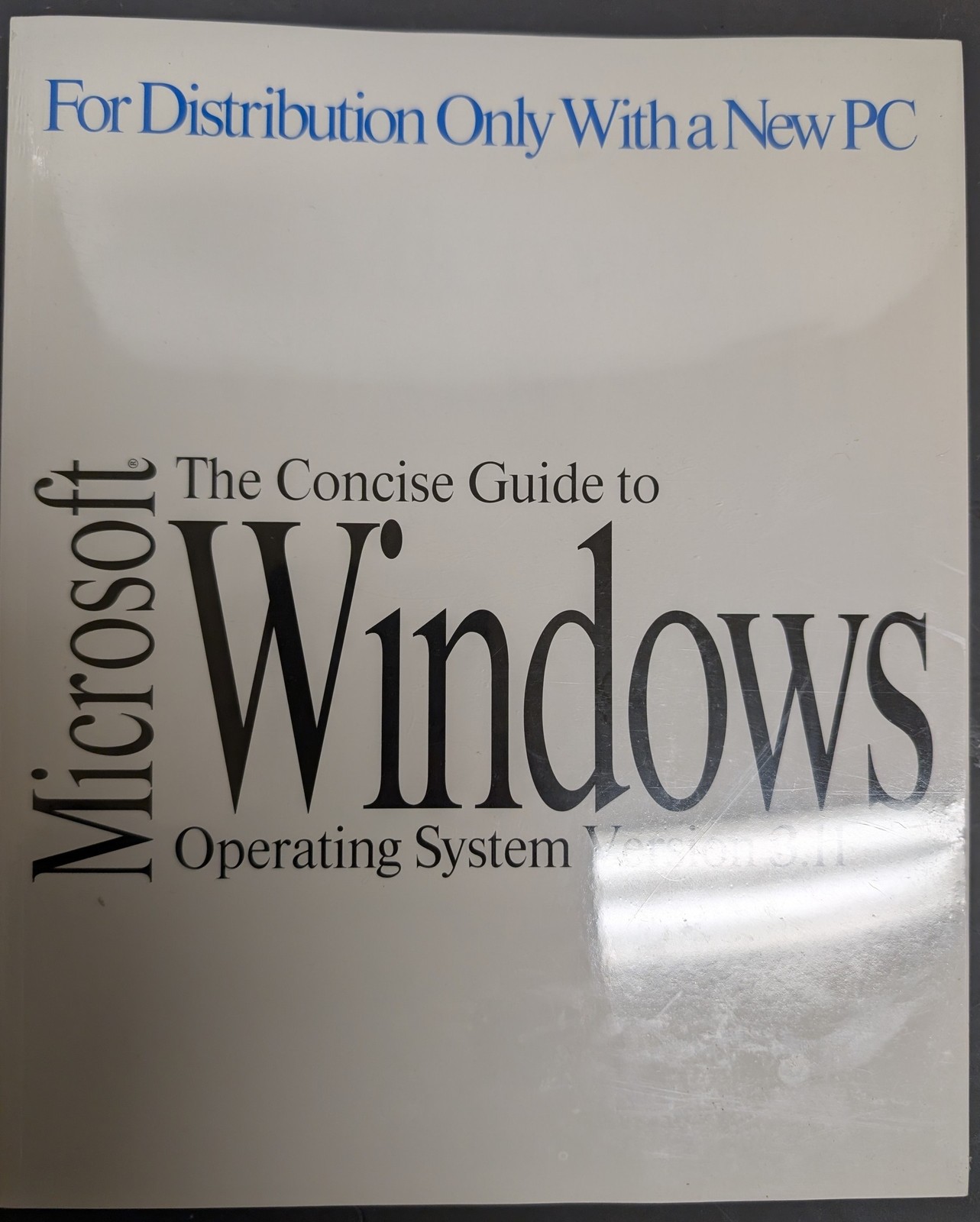 Microsoft Windows 3.11 OEM Concise Guide Sealed w/ COA For Distribution New PC