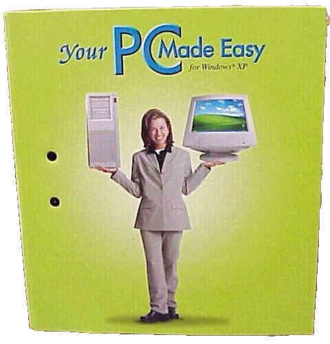 YOUR PC MADE EASY FOR WINDOWS XP BINDER OWNER'S GUIDE STEP BY STEP START-UP VTG