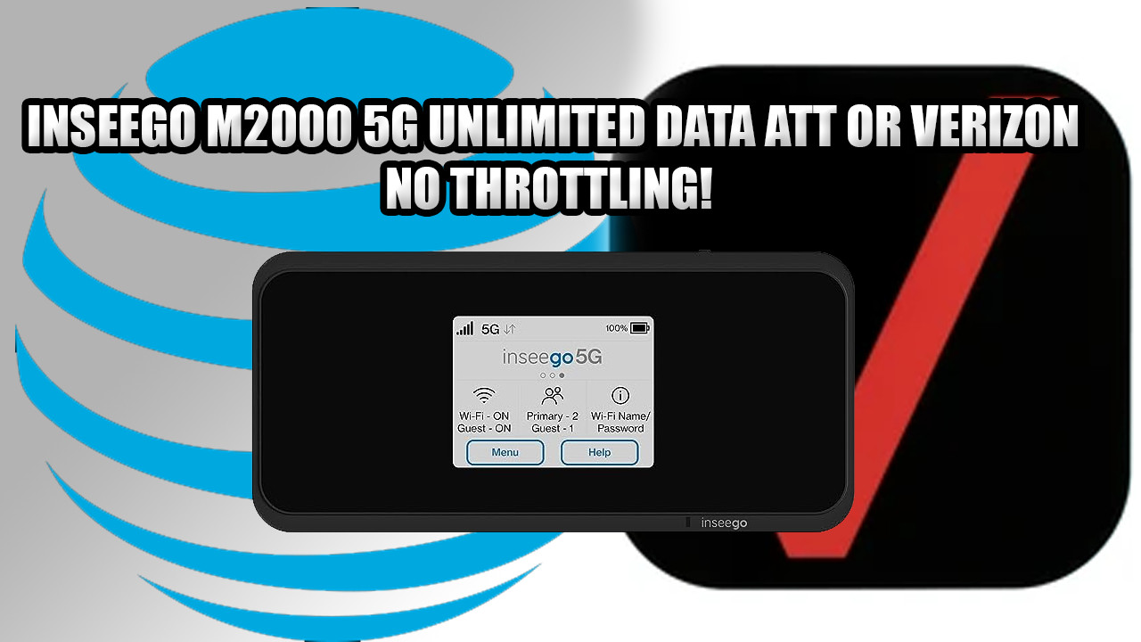 Inseego m2000 WITH UNLIMITED 5G DATA PLAN ATT OR VERIZON NO THROTTLING