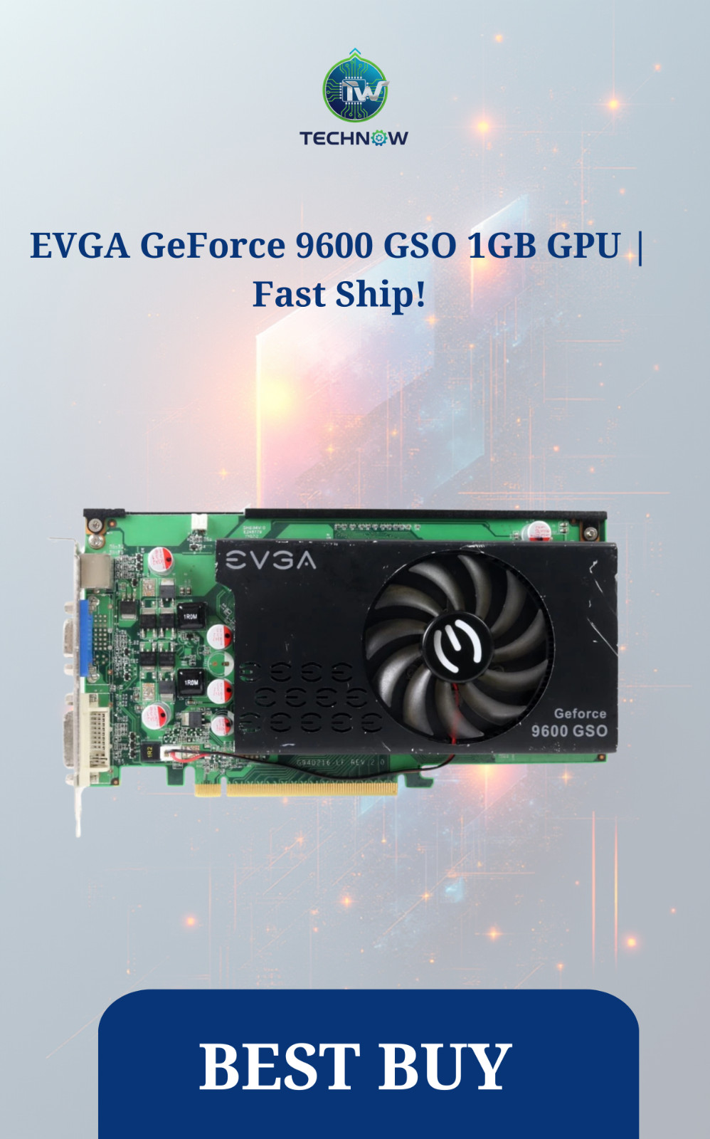 EVGA GeForce 9600 GSO 1GB GPU | Fast Ship