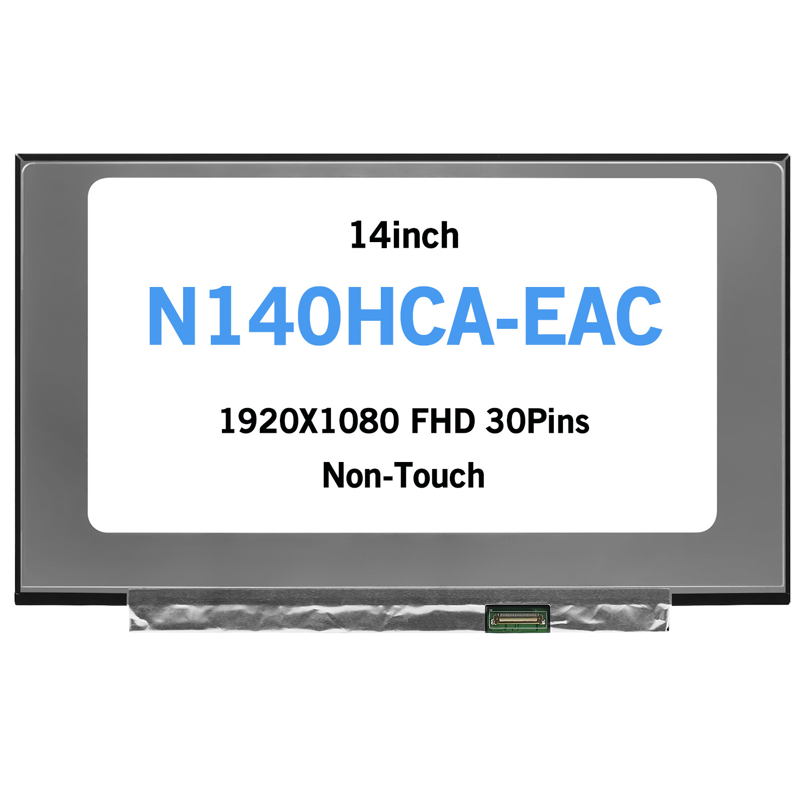 N140HCA-EAC Non-Touch LCD Screen FHD For Samsung Galaxy Book Go NP340XLA-KA1US