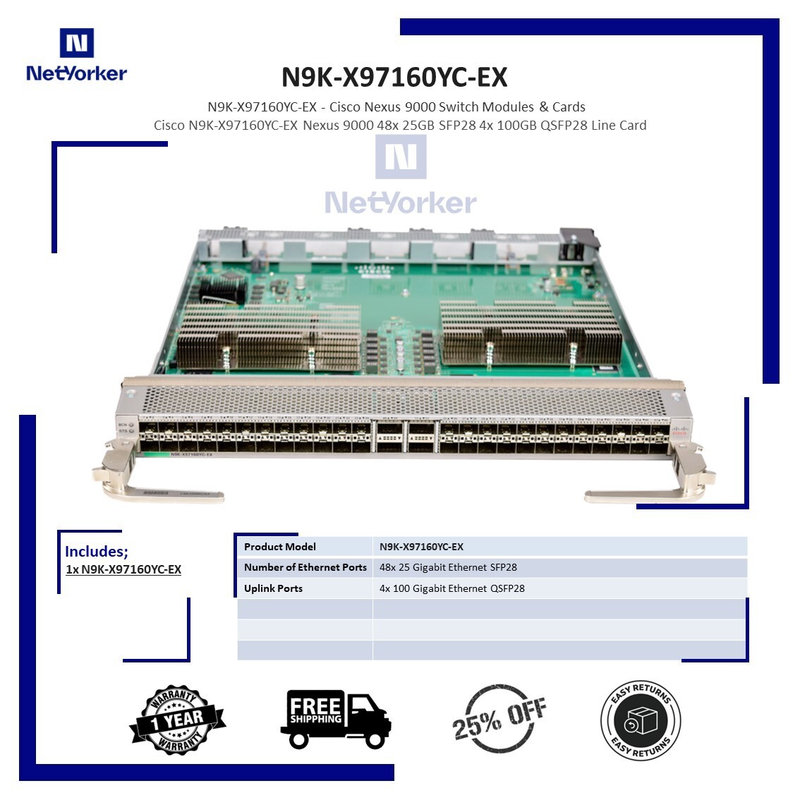 Cisco Nexus N9K-X97160YC-EX Line Card 48x 1/10/25G SFP+ 4x100G-Same Day Shipping