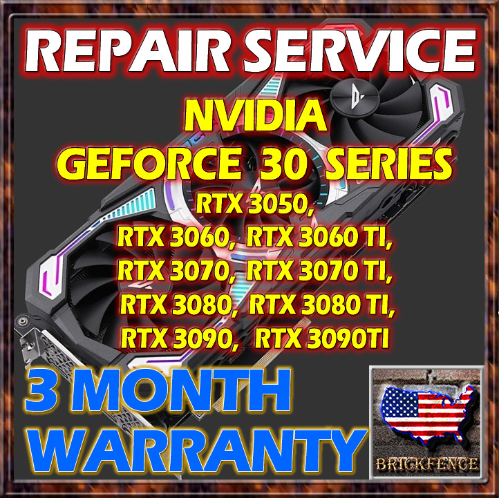 NVIDIA GEFORCE 30 SERIES RTX  3070 3080 3090 Ti VIDEO GRAPHICS CARD GPU REPAIR
