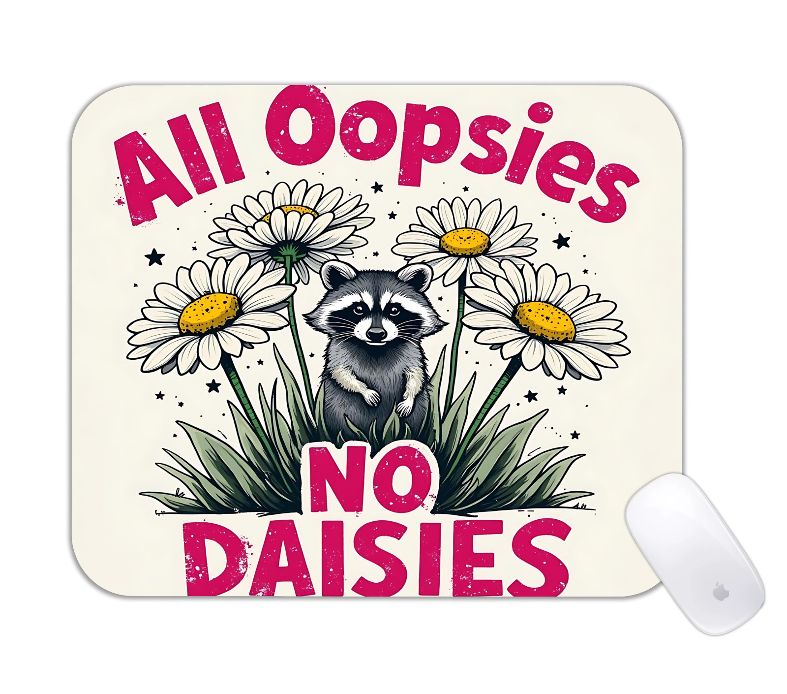 Funny Raccoon Quote Desk Mat Cute Humor Gaming Mouse Pad