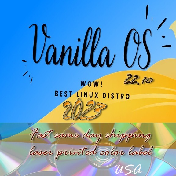 Vanilla OS 22.10 2023 LINUX Live/Install DVD - Laser Printed Disk Label - USA