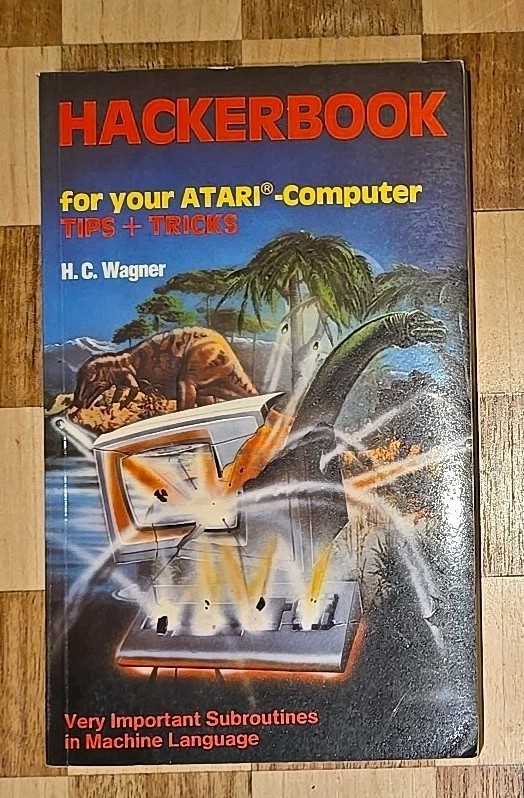 Hackerbook For Your Atari Computer Tips & Tricks HC Wagner 1983 First Edition   
