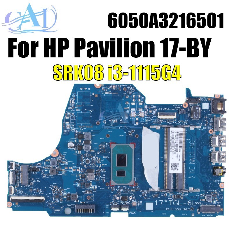 6050A3216501 For HP Pavilion 17-BY 17T-BY Laptop Motherboard I3 I5 I7-11TH CPU