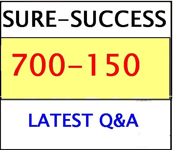 700-150 Introduction to Cisco Sales LATEST EXAM Q&A