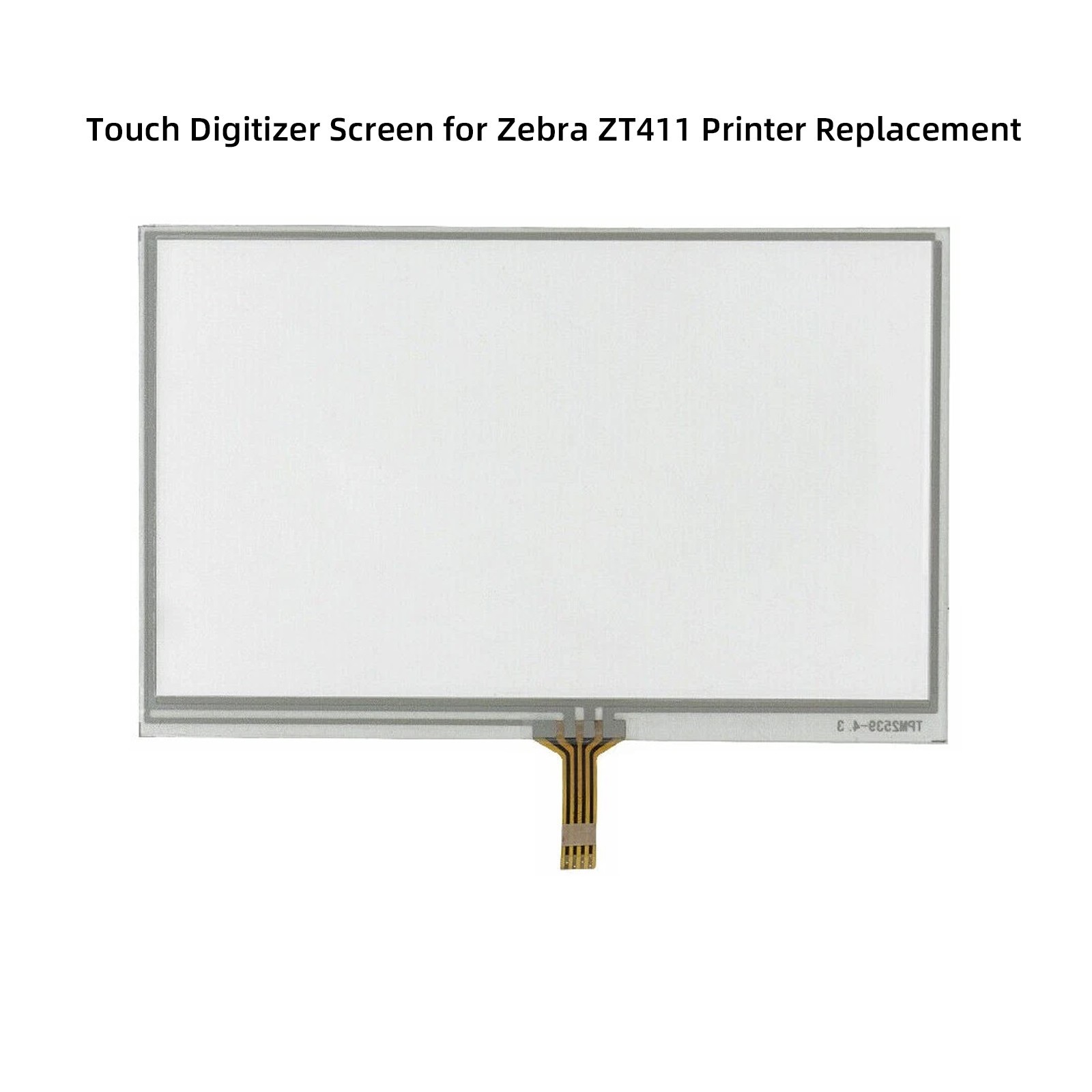 Touch Screen Digitizer Glass for Zebra ZT411 ZT41143-T010000Z Printer