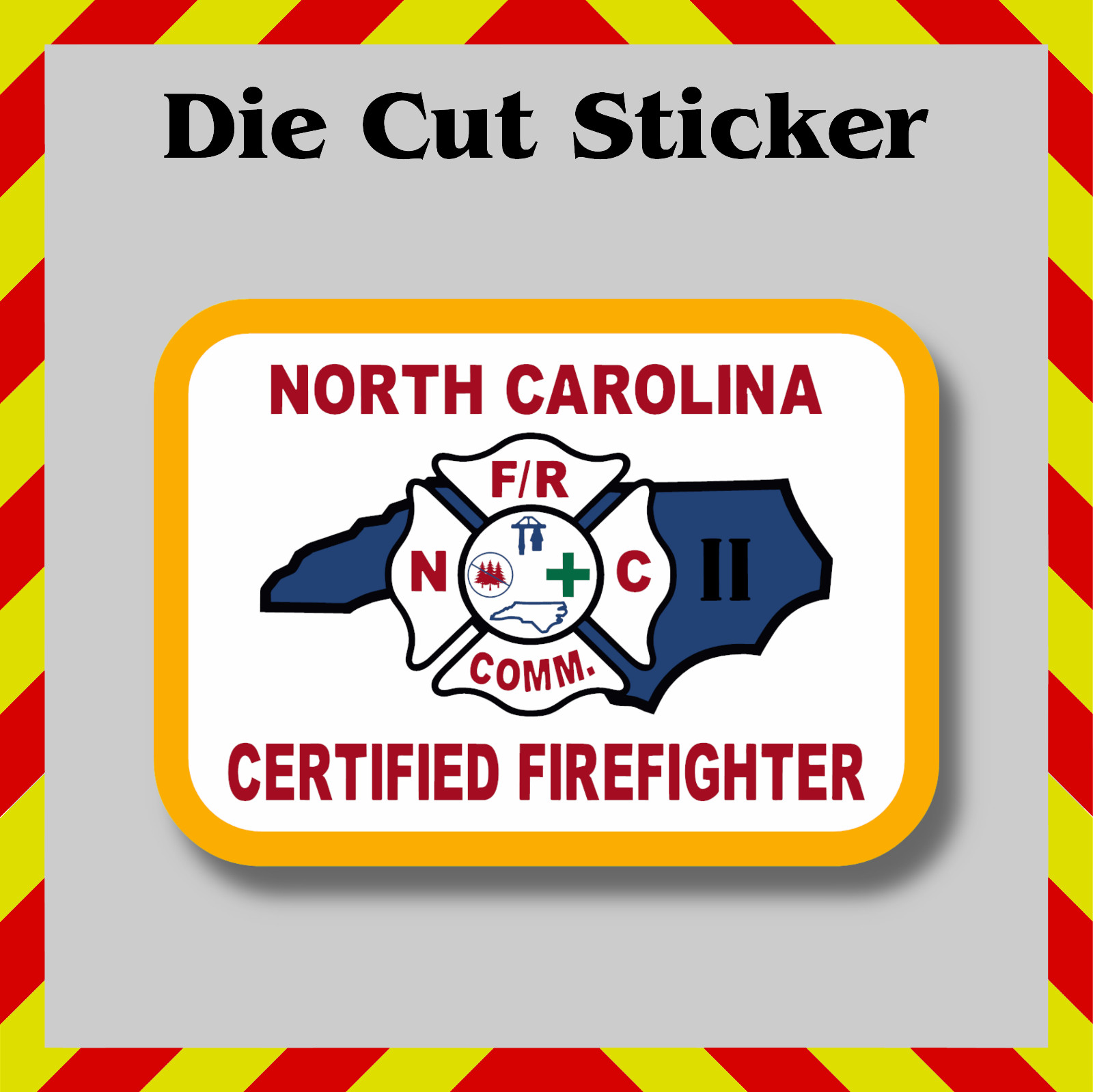 North Carolina Certified Firefighter Sticker, Vinyl Printed Fire Rescue Decal