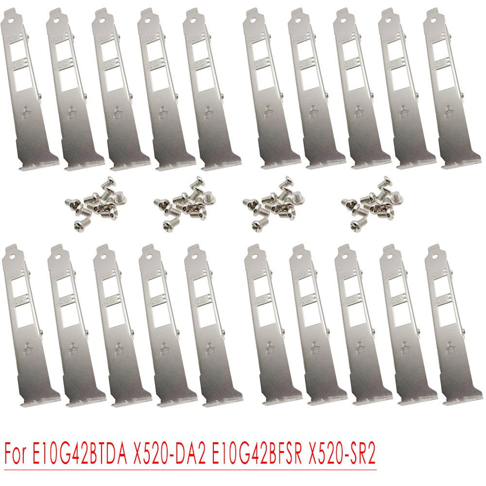 20Pcs Full Height Bracket for Intel E10G42BTDA X520-DA2 E10G42BFSR X520-SR2 New