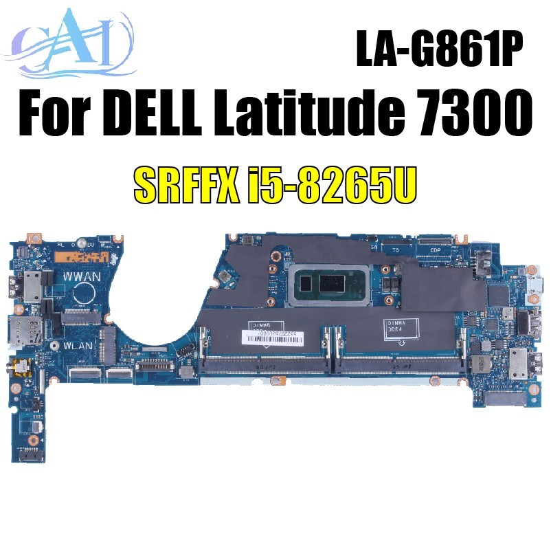 LA-G861P For DELL Latitude 7300 Laptop Motherboard 0HX8XK 0TCDGC I5 I7-8TH CPU