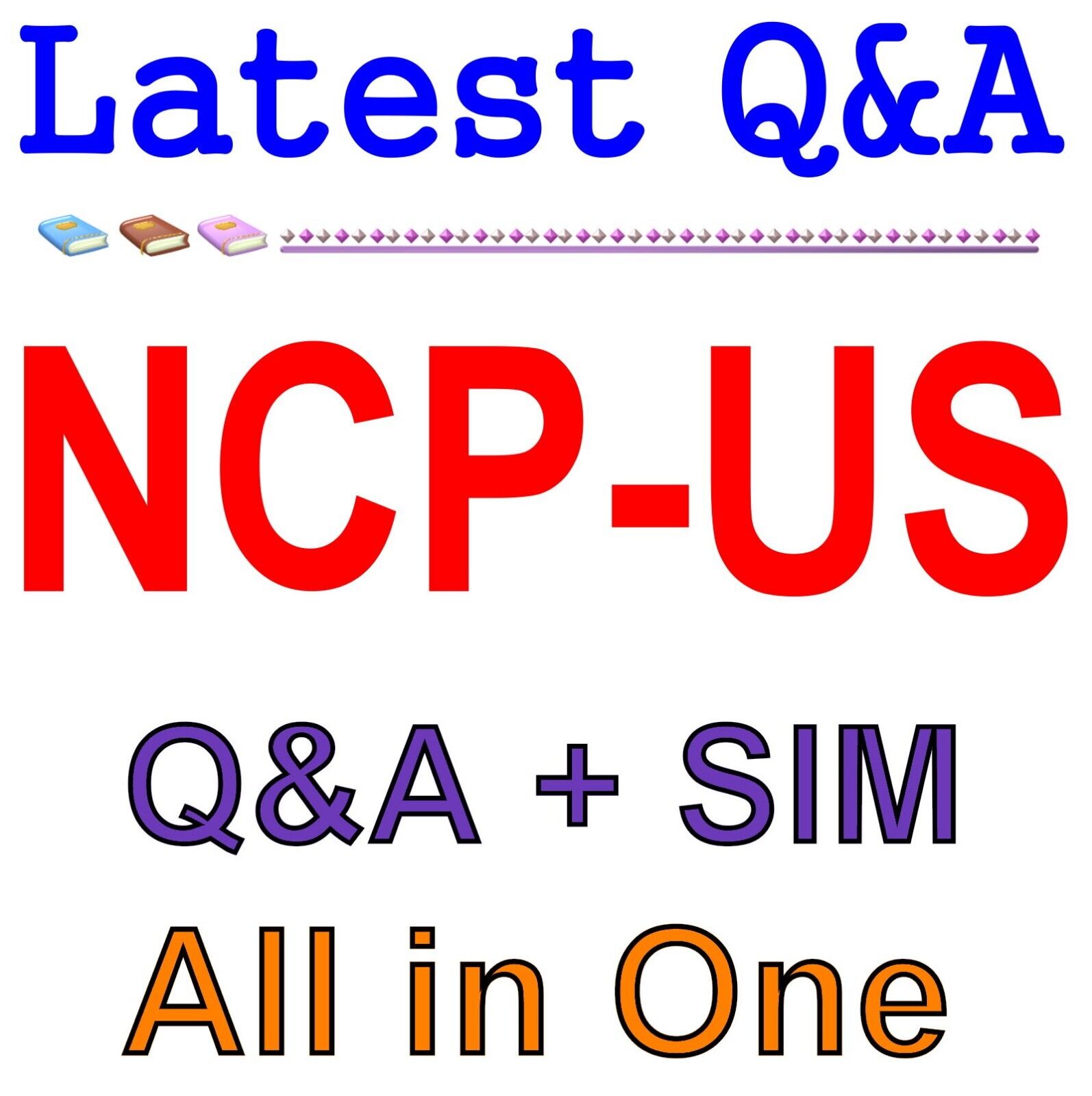 Nutanix Certified Professional - Unified Storage NCP-US Exam Q&A