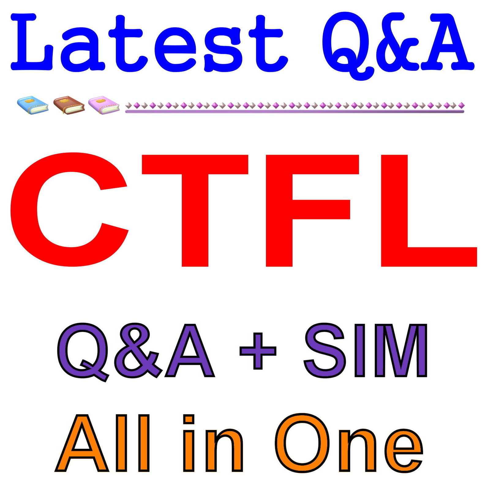 GAQM Certified Software Tester - Foundation Level CTFL Exam Q&A+SIM