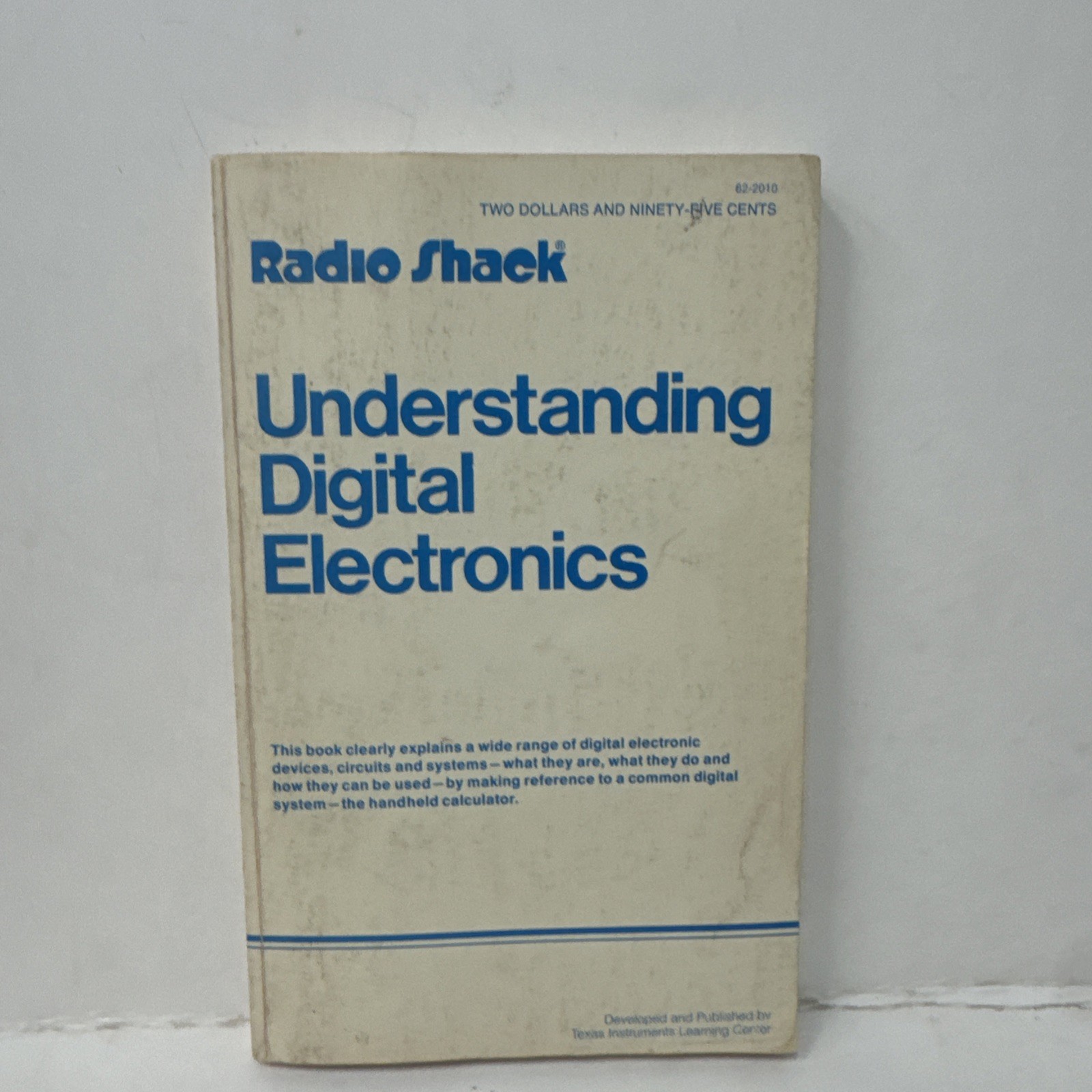 Radio Shack Understanding Digital Electronics Book 1978 Texas Instrument 62-2010