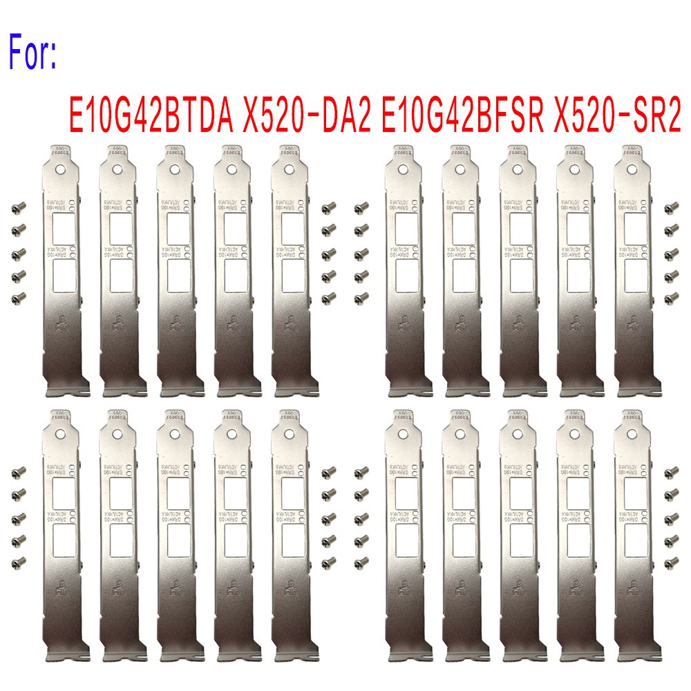 20Pcs Full Height Bracket for Intel E10G42BTDA X520-DA2 E10G42BFSR X520-SR2 New