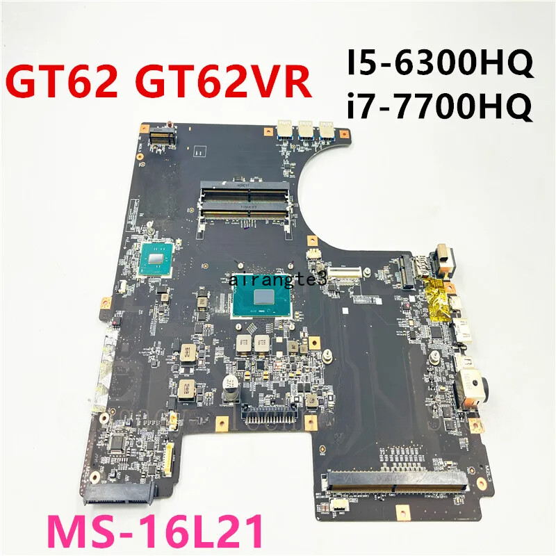 MS-16L21 REV 1.0 FOR MSI GT62 GT62VR MOTHERBOARD WITH I5-6300HQ SR2FP i7-7700HQ
