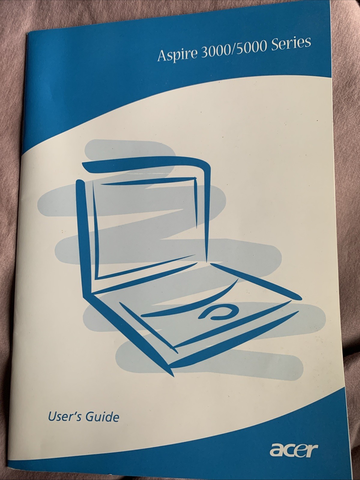 Acer Aspire 3000/5000 Series Laptops' User's Guide - 2005+Microsoft WXPguide