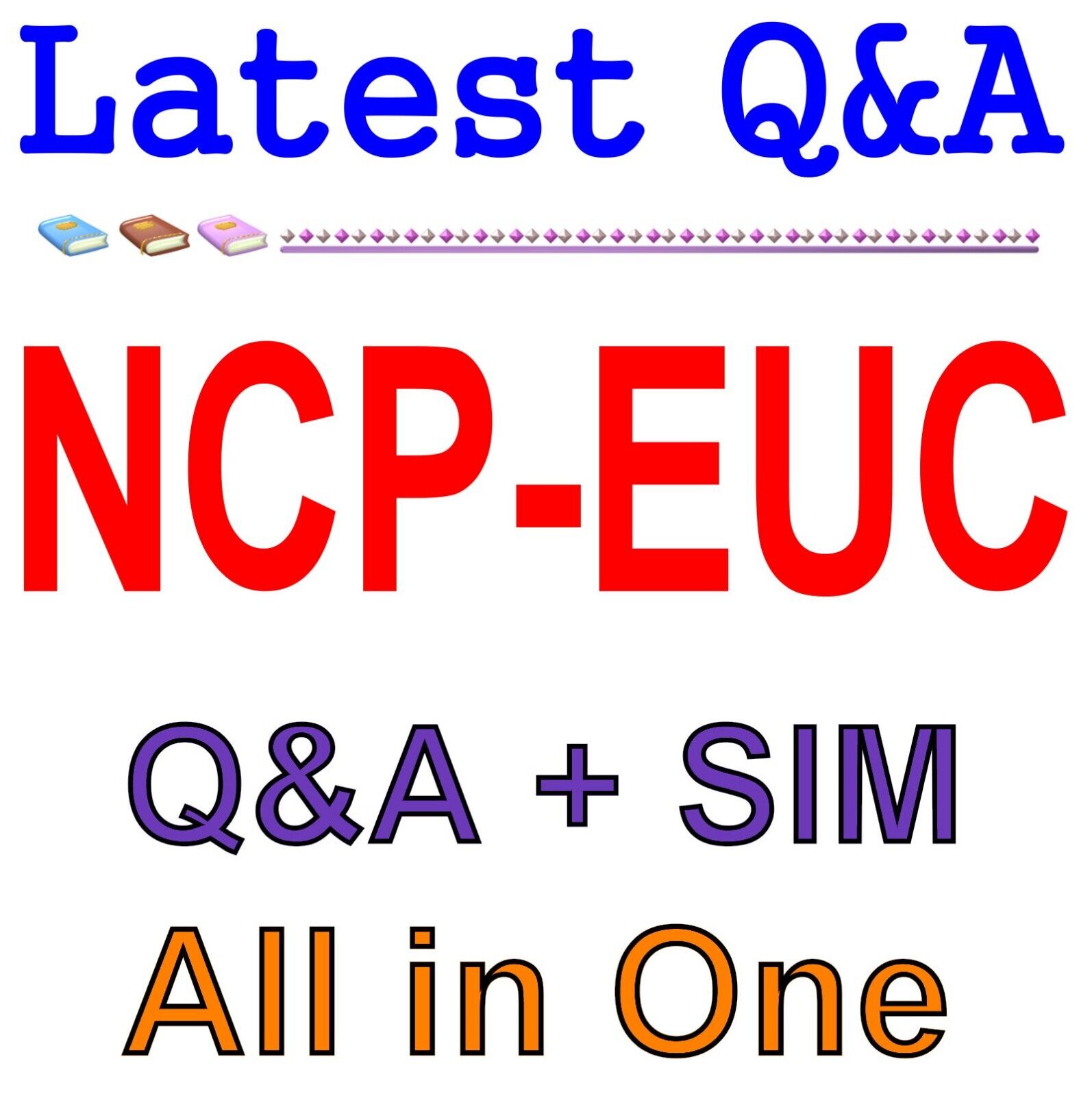 Nutanix Certified Professional - End - User Computing NCP-EUC Exam Q&A