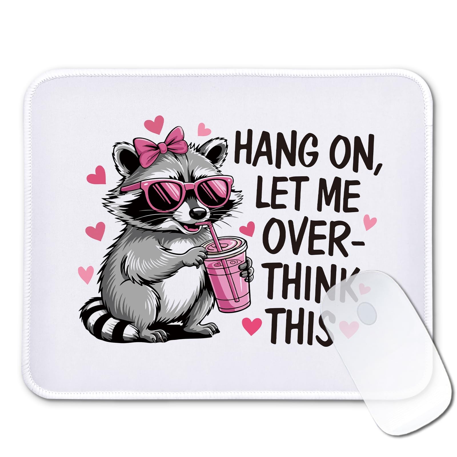 Funny Raccoon Mouse Pad Gifts - Hang On Let Me Overthink This - Non-Slip Mous...
