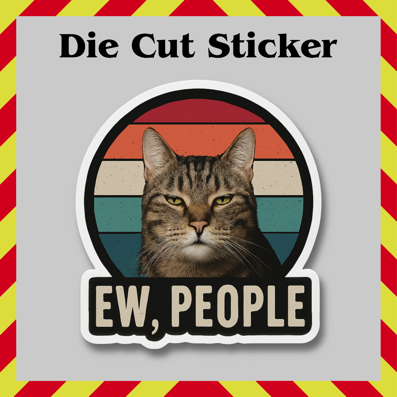 Funny Cat Sticker Ew, People - Introvert Meme Humor - Vinyl Decal Laptop Gift