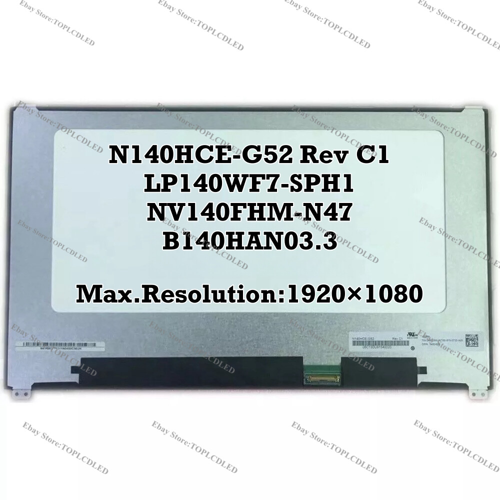 N140HCE-G52 Rev C1 LP140WF7-SPH1 NV140FHM-N47 B140HAN03.3 FHD 14" LCD Screen