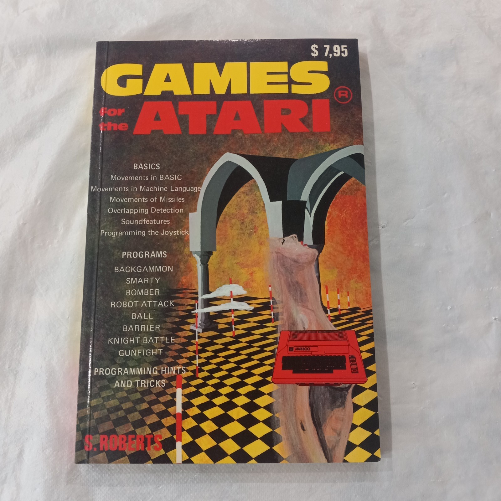 1982 book GAMES FOR THE ATARI Computer 400 800 basic Programs S ROBERTS vtg OLD