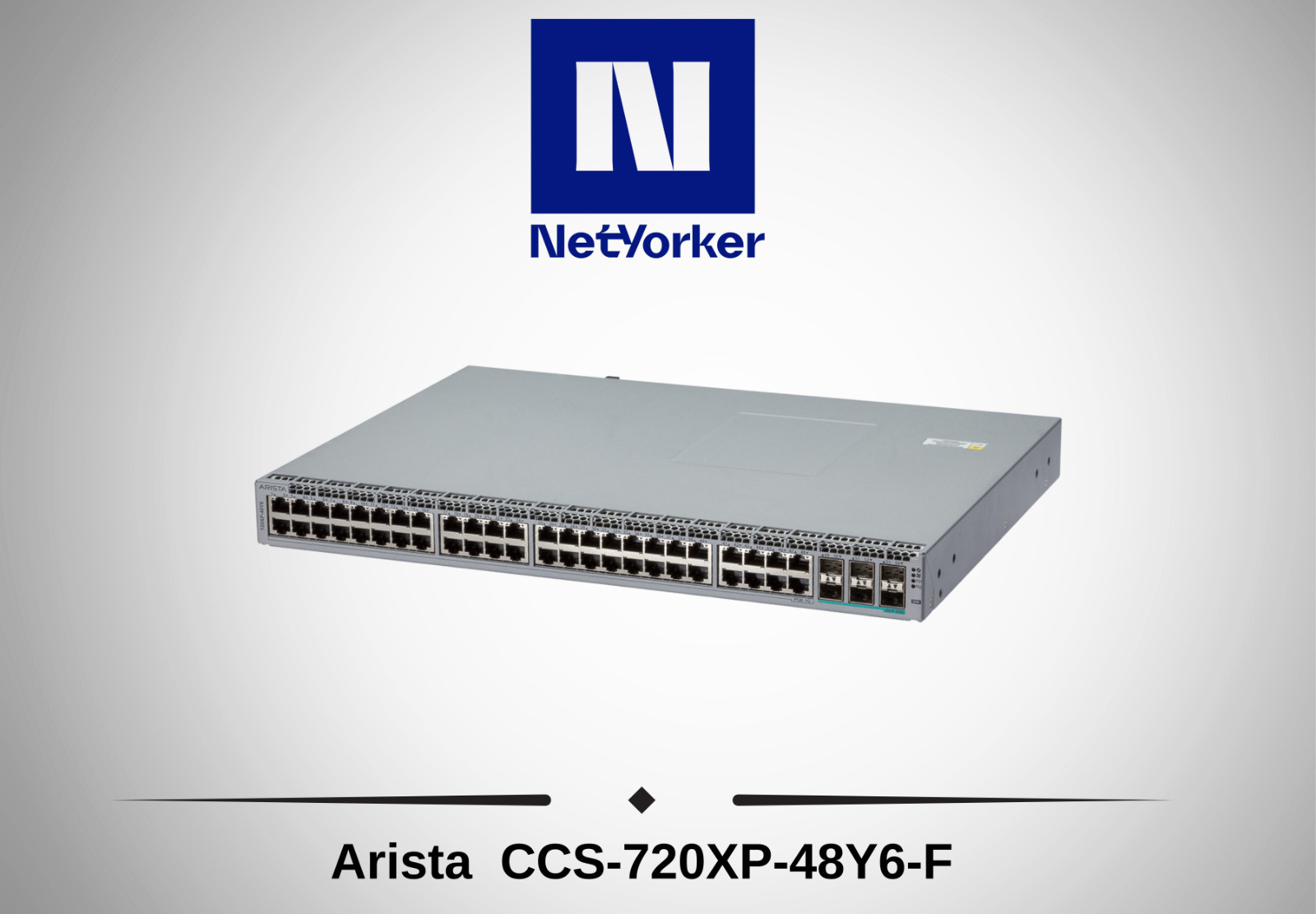 Arista CCS-720XP-48Y6-F 720XP  48 x 10/100M 1G PoE  6 x 25G SFP Switch-Fast Ship