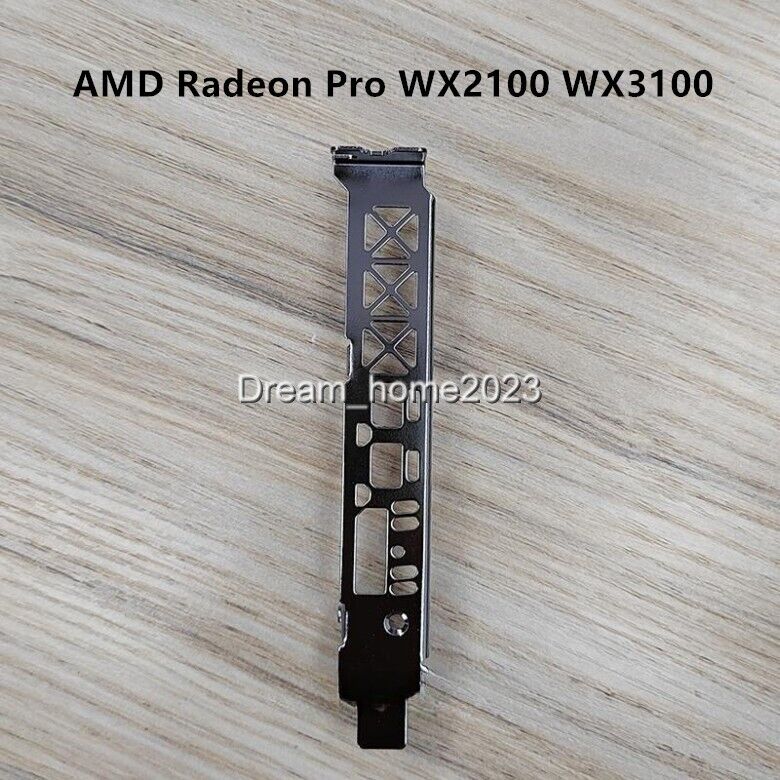 Full Hight Profile Bracket For AMD Radeon Pro WX2100 WX3100 Graphics Card