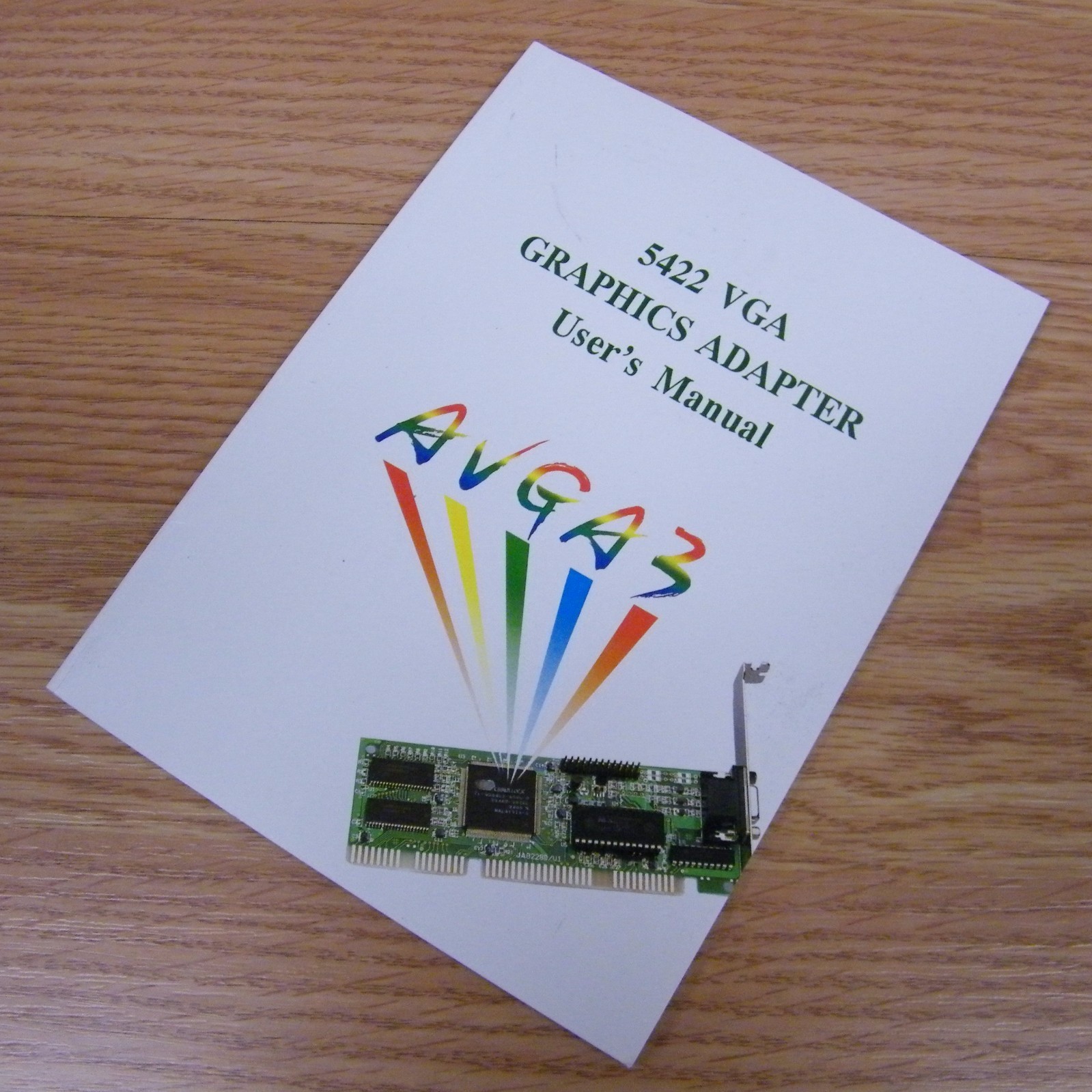 Graphics Adapter Instruction / User's Manual for (AVGA3) 5422 VGA Only **READ** 