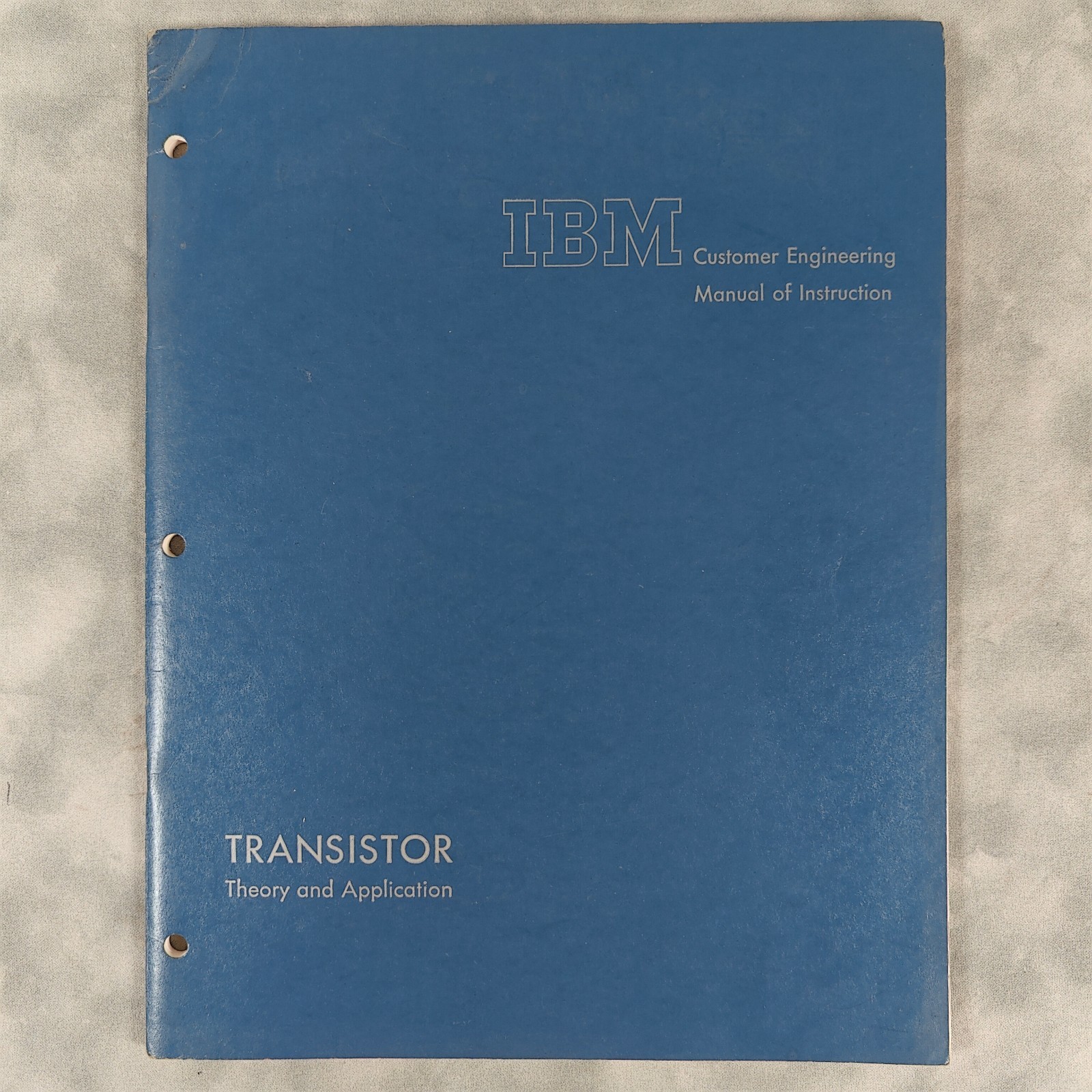 1958-59 IBM Engineering CE Manual Transistor Theory & Application Vtg 223-6783-1