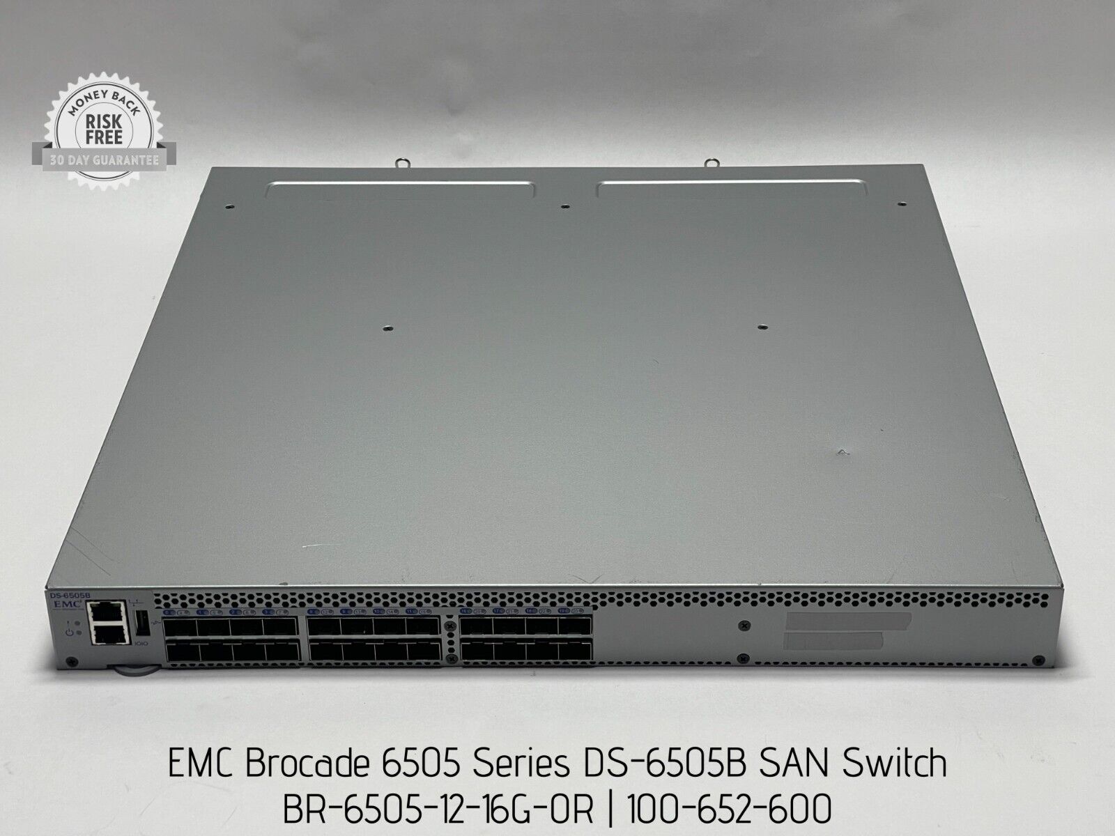 EMC Brocade 6505 Series DS-6505B FC SAN Switch, BR-6505-12-16G-0R, 100-652-600