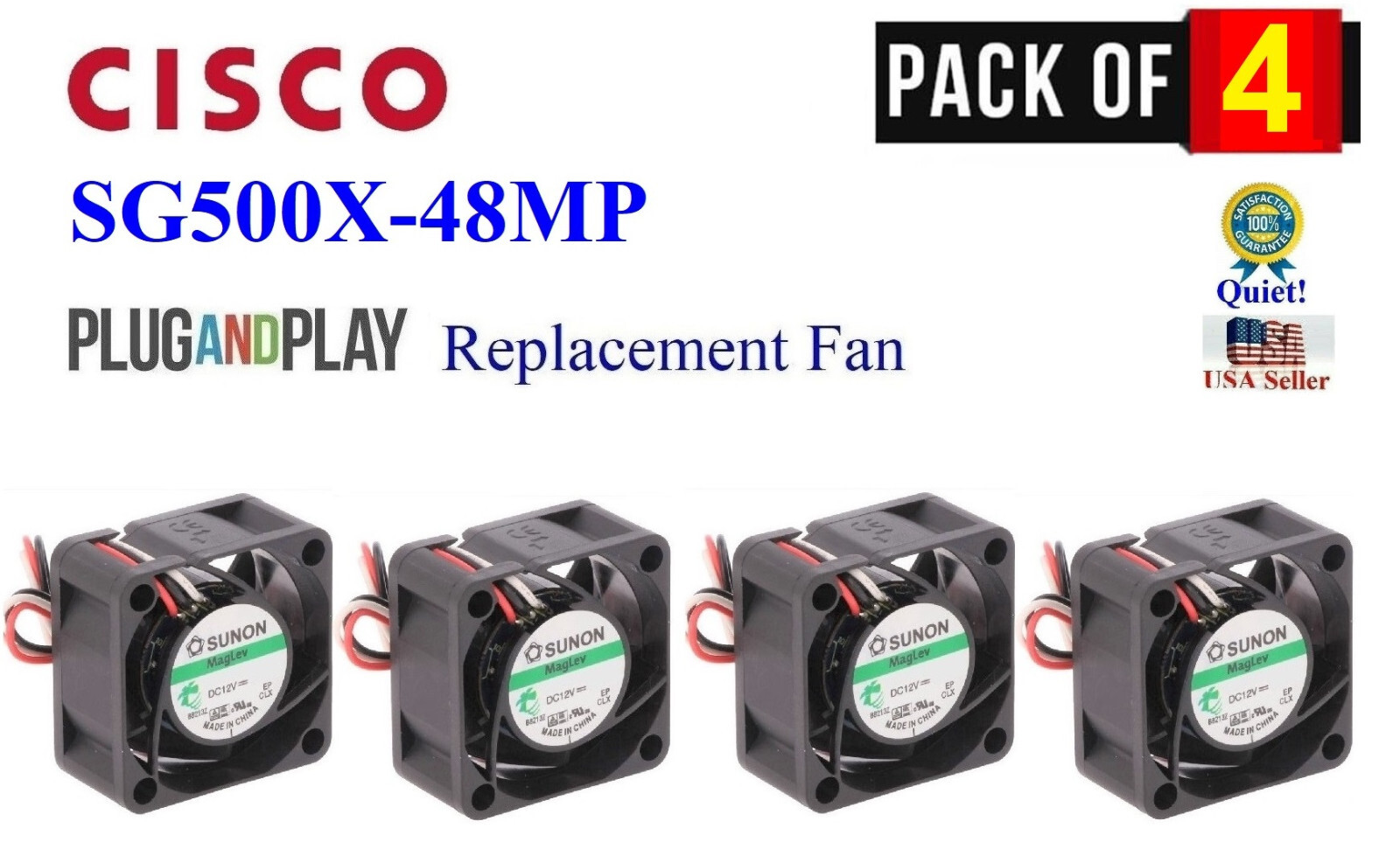 4 Pack **Quiet** Replacement fans for Cisco SG500X-48MP Stackable Managed Switch