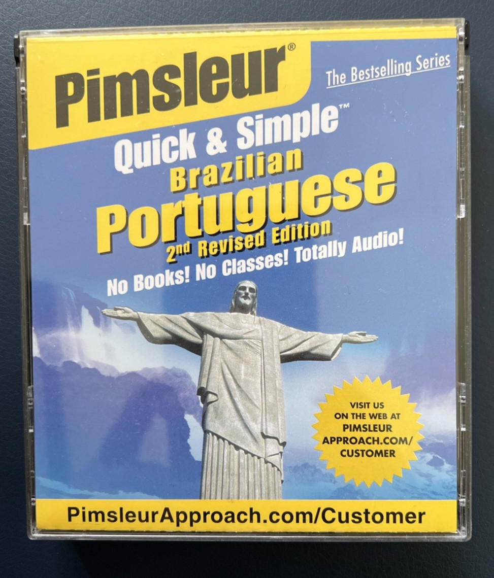 Pimsleur Quick & Simple Brazilian Portuguese 4 CD set ; 2010; 2nd Revised Ed