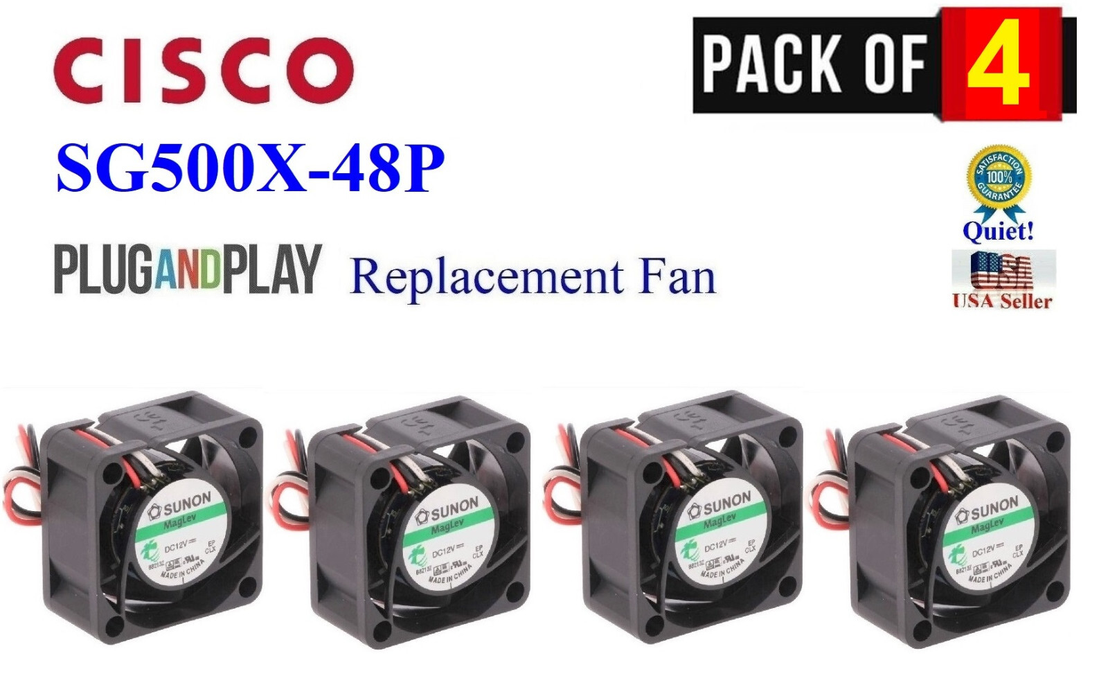 Pack of 4x New Fans for Cisco SG500X-48P Stackable Managed Switch