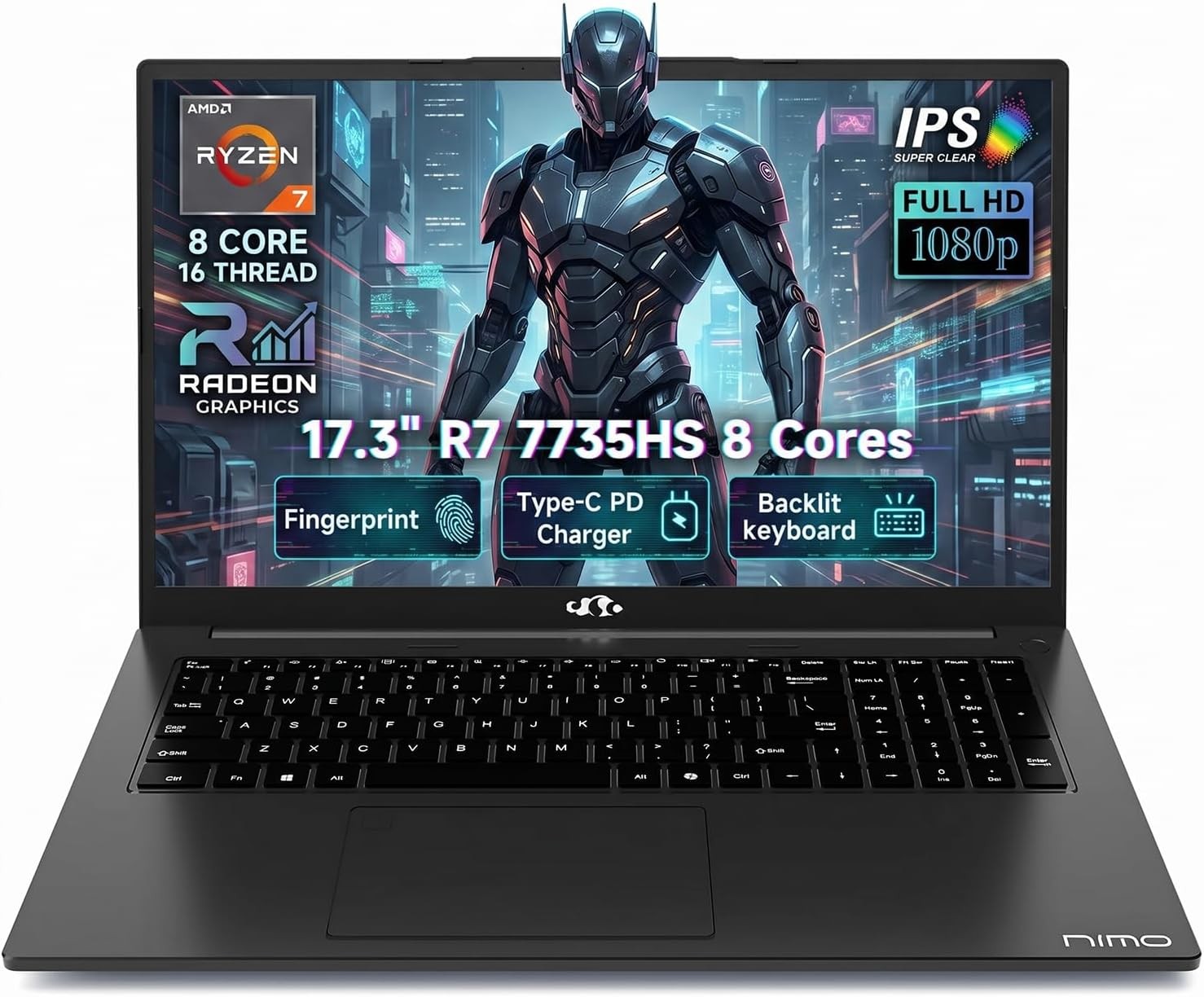 NIMO 17.3 LightGaming Laptop AMD R7 7735HS 8 Cores 16/32/64GB DDR5 256/512GB/1TB