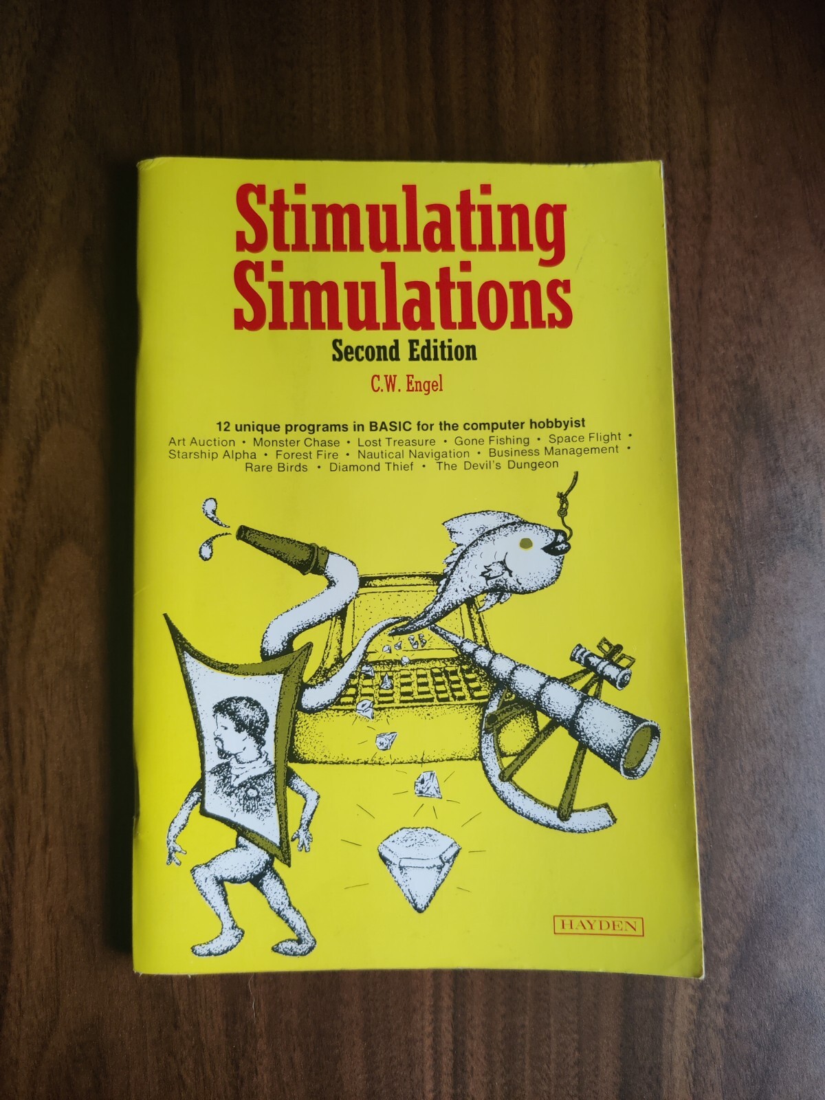 Stimulating Simulations - Second Edition by C.W. Engle Hayden Book BASIC Program