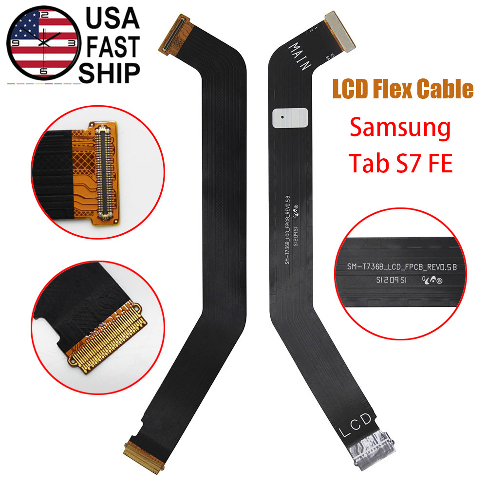 OEM Main LCD Display Flex Cable Ribbon For Samsung Tab S7 FE 2021 T730/T733/T736