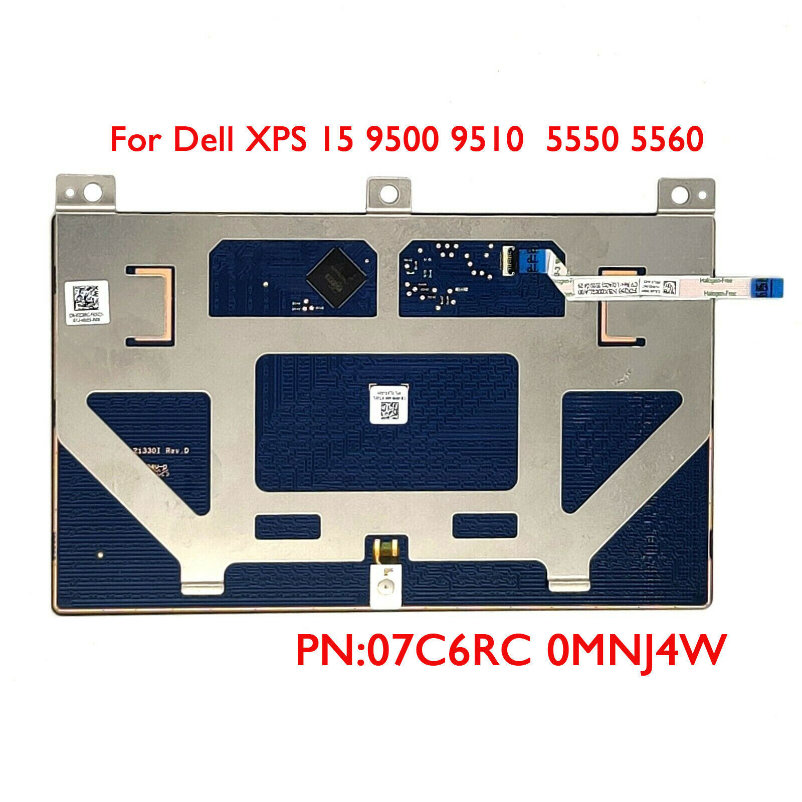 0MNJ4W Touchpad Trackpad with cable For Dell XPS 15 9500 9510  5550 5560 07C6RC