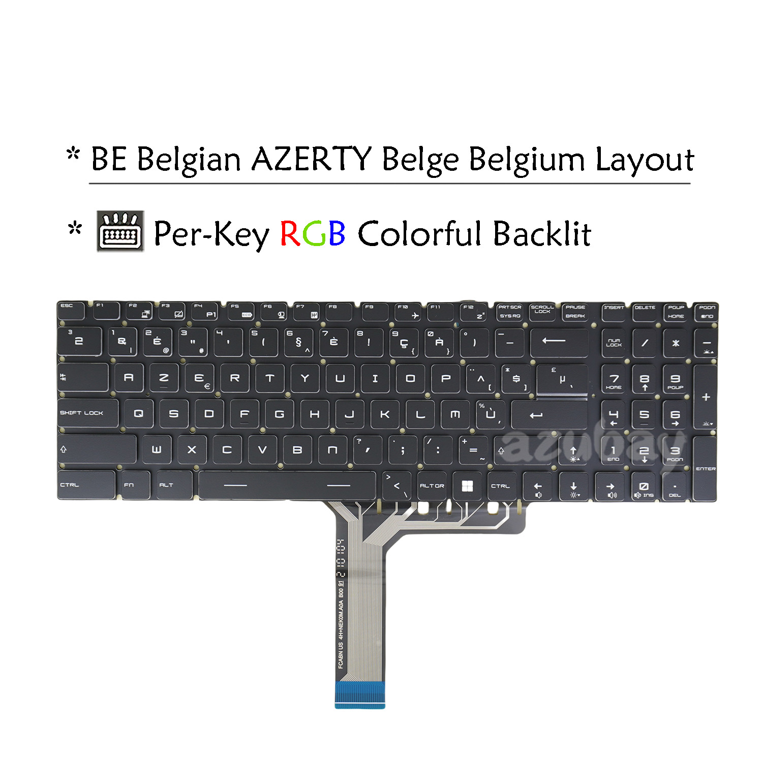 Belgian Keyboard For MSI Alpha 15 A3DCK, 15 A3DDK, 15 A4DEK, Per-Key RGB Backlit