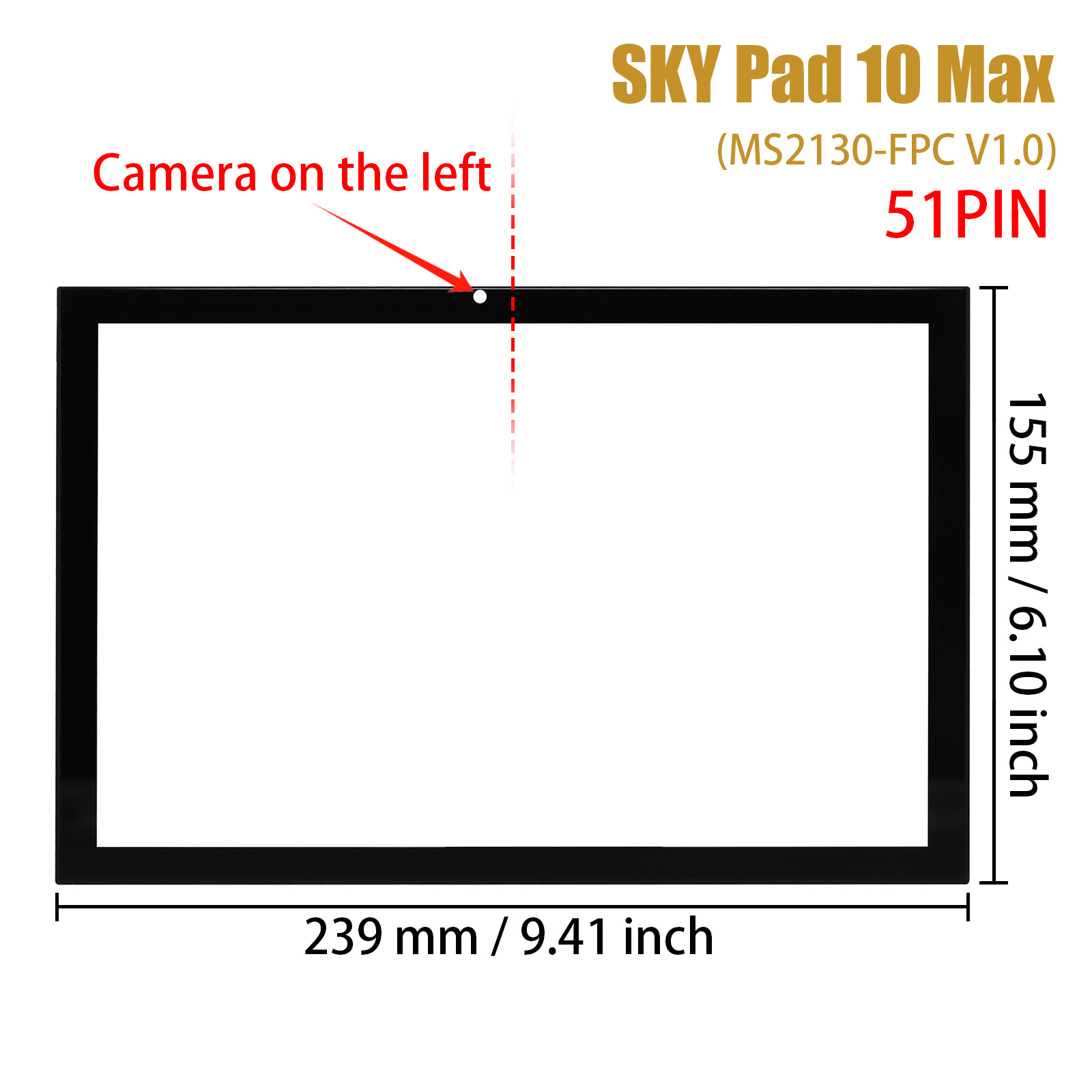 NEW Digitizer Touch Screen Glass Panel For Sky Devices Pad 10MAX - 51PIN / 45PIN